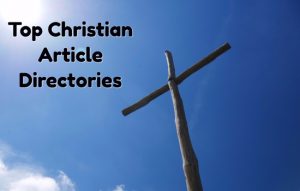 Top Christian Article Directories